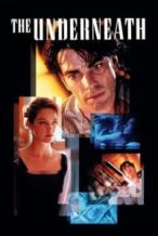 Nonton Film The Underneath (1995) Subtitle Indonesia Streaming Movie Download