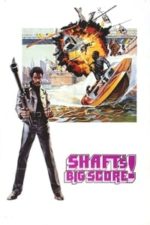 Shaft’s Big Score! (1972)