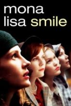 Nonton Film Mona Lisa Smile (2003) Subtitle Indonesia Streaming Movie Download