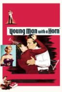 Layarkaca21 LK21 Dunia21 Nonton Film Young Man with a Horn (1950) Subtitle Indonesia Streaming Movie Download