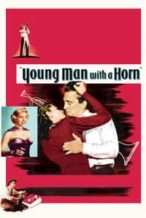 Nonton Film Young Man with a Horn (1950) Subtitle Indonesia Streaming Movie Download
