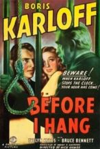 Nonton Film Before I Hang (1940) Subtitle Indonesia Streaming Movie Download