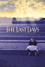 Nonton Film The Last Days (1998) Subtitle Indonesia Streaming Movie Download