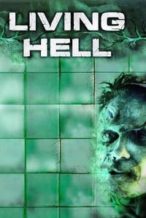 Nonton Film Living Hell (2008) Subtitle Indonesia Streaming Movie Download