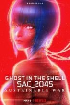 Nonton Film Ghost in the Shell: SAC_2045 Sustainable War (2021) Subtitle Indonesia Streaming Movie Download