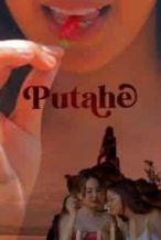 Nonton Film Putahe (2022) Subtitle Indonesia Streaming Movie Download