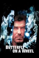 Layarkaca21 LK21 Dunia21 Nonton Film Butterfly on a Wheel (2007) Subtitle Indonesia Streaming Movie Download