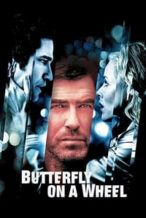 Nonton Film Butterfly on a Wheel (2007) Subtitle Indonesia Streaming Movie Download