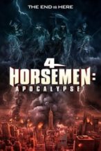 Nonton Film 4 Horsemen: Apocalypse (2022) Subtitle Indonesia Streaming Movie Download