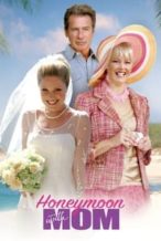 Nonton Film Honeymoon with Mom (2006) Subtitle Indonesia Streaming Movie Download
