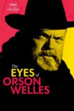 Nonton Film The Eyes of Orson Welles (2018) Subtitle Indonesia Streaming Movie Download