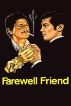 Nonton Film Farewell, Friend (1968) Subtitle Indonesia Streaming Movie Download