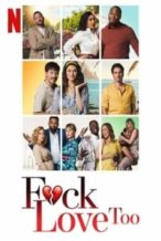 Nonton Film F*ck Love Too (2022) Subtitle Indonesia Streaming Movie Download