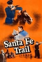 Nonton Film Santa Fe Trail (1940) Subtitle Indonesia Streaming Movie Download