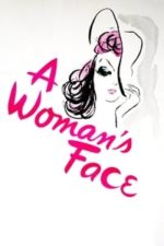 A Woman’s Face (1941)