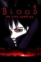 Layarkaca21 LK21 Dunia21 Nonton Film Blood: The Last Vampire (2000) Subtitle Indonesia Streaming Movie Download