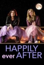 Nonton Film Happily Ever After (2016) Subtitle Indonesia Streaming Movie Download