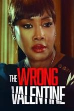 Nonton Film The Wrong Valentine (2021) Subtitle Indonesia Streaming Movie Download