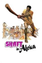 Nonton Film Shaft in Africa (1973) Subtitle Indonesia Streaming Movie Download