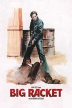 Nonton Film The Big Racket (1976) Subtitle Indonesia Streaming Movie Download
