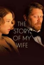 Nonton Film The Story of My Wife (2021) Subtitle Indonesia Streaming Movie Download