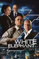 Layarkaca21 LK21 Dunia21 Nonton Film White Elephant (2022) Subtitle Indonesia Streaming Movie Download