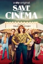 Nonton Film Save the Cinema (2022) Subtitle Indonesia Streaming Movie Download