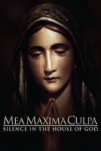 Nonton Film Mea Maxima Culpa: Silence in the House of God (2012) Subtitle Indonesia Streaming Movie Download