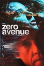 Nonton Film Zero Avenue (2022) Subtitle Indonesia Streaming Movie Download