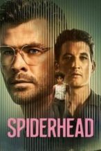 Nonton Film Spiderhead (2022) Subtitle Indonesia Streaming Movie Download