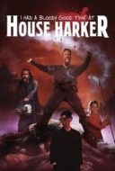 Layarkaca21 LK21 Dunia21 Nonton Film I Had A Bloody Good Time At House Harker (2016) Subtitle Indonesia Streaming Movie Download