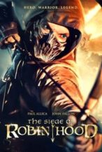 Nonton Film The Siege of Robin Hood (2022) Subtitle Indonesia Streaming Movie Download
