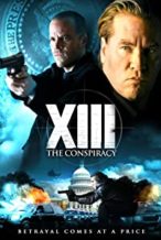Nonton Film XIII: The Conspiracy (2008) Subtitle Indonesia Streaming Movie Download