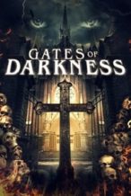 Nonton Film Gates of Darkness (2019) Subtitle Indonesia Streaming Movie Download