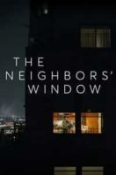 Layarkaca21 LK21 Dunia21 Nonton Film The Neighbors’ Window (2019) Subtitle Indonesia Streaming Movie Download