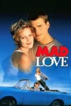 Nonton Film Mad Love (1995) Subtitle Indonesia Streaming Movie Download