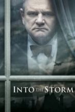 Nonton Film Into the Storm (2009) Subtitle Indonesia Streaming Movie Download
