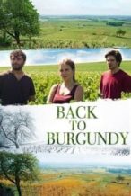 Nonton Film Back to Burgundy (2017) Subtitle Indonesia Streaming Movie Download