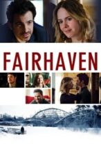Nonton Film Fairhaven (2013) Subtitle Indonesia Streaming Movie Download