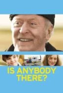 Layarkaca21 LK21 Dunia21 Nonton Film Is Anybody There? (2009) Subtitle Indonesia Streaming Movie Download