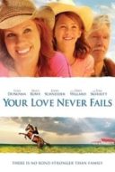 Layarkaca21 LK21 Dunia21 Nonton Film Your Love Never Fails (2011) Subtitle Indonesia Streaming Movie Download