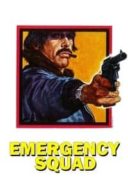 Layarkaca21 LK21 Dunia21 Nonton Film Emergency Squad (1974) Subtitle Indonesia Streaming Movie Download