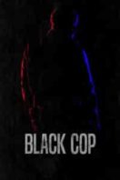 Layarkaca21 LK21 Dunia21 Nonton Film Black Cop (2017) Subtitle Indonesia Streaming Movie Download