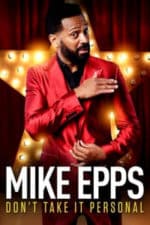 Mike Epps: Don’t Take It Personal (2015)