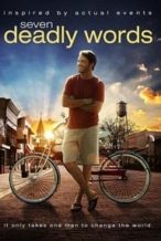 Nonton Film Seven Deadly Words (2013) Subtitle Indonesia Streaming Movie Download