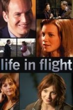 Life in Flight (2010)