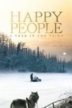 Nonton Film Happy People: A Year in the Taiga (2010) Subtitle Indonesia Streaming Movie Download