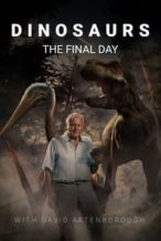 Nonton Film Dinosaurs: The Final Day with David Attenborough (2022) Subtitle Indonesia Streaming Movie Download