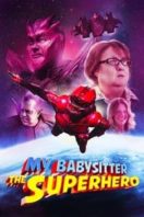 Layarkaca21 LK21 Dunia21 Nonton Film My Babysitter the Superhero (2022) Subtitle Indonesia Streaming Movie Download