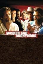 Nonton Film Masked and Anonymous (2003) Subtitle Indonesia Streaming Movie Download
